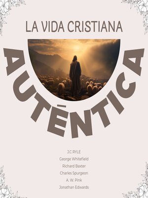 cover image of La Vida Cristiana Auténtica
